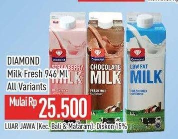 Promo Harga Diamond Fresh Milk All Variants 946 ml - Hypermart