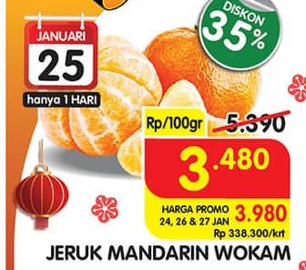 Promo Harga Jeruk Mandarin Wokam per 100 gr - Superindo