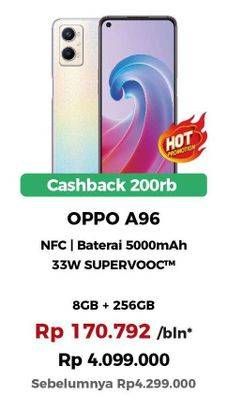 Promo Harga Oppo A96 8 GB + 256 GB  - Erafone