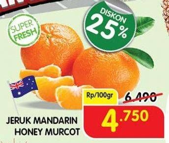 Promo Harga Jeruk Mandarin Honey Murcot per 100 gr - Superindo