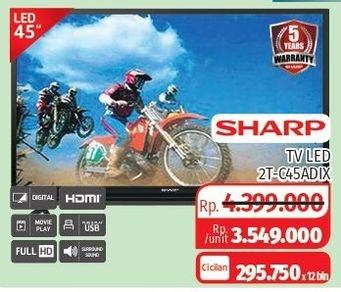 Promo Harga SHARP 2TC45AD1X LED TV 45"  - Lotte Grosir