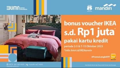 Promo Harga Special Anniversary Bonus Voucher IKEA s.d. Rp1 juta  - Mandiri