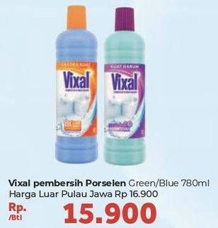 Promo Harga VIXAL Pembersih Porselen Blue Extra Kuat, Green Kuat Harum 780 ml - Carrefour