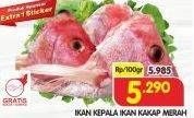 Promo Harga Kepala Ikan Kakap Merah per 100 gr - Superindo