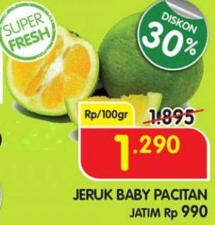 Promo Harga Jeruk Baby Pacitan per 100 gr - Superindo