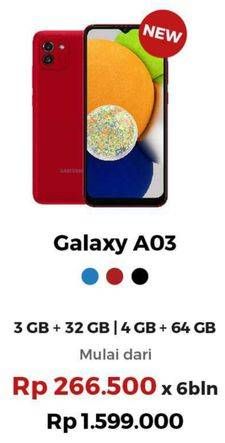 Promo Harga SAMSUNG Galaxy A03 4GB + 64GB, 3GB + 32GB  - Erafone