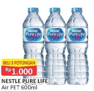 Promo Harga NESTLE Pure Life Air Mineral 600 ml - Alfamart