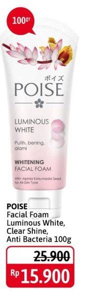 Promo Harga POISE Facial Foam Luminous White, Clear Shine, Anti Bacterial 100 ml - Alfamidi