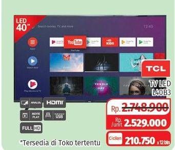 Promo Harga TCL  L40B3 LED TV Digital   - Lotte Grosir