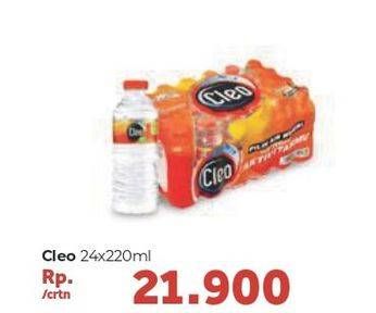Promo Harga CLEO Air Minum per 24 botol 220 ml - Carrefour