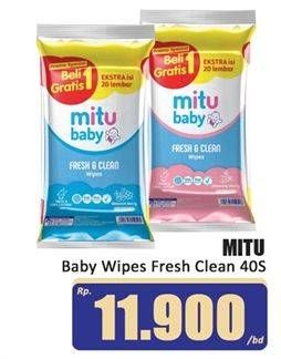 Promo Harga Mitu Baby Wipes Fresh & Clean per 2 pouch 40 pcs - Hari Hari