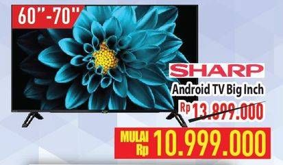 Promo Harga Sharp LED Android TV  - Hypermart