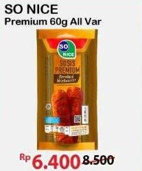 Promo Harga So Nice Sosis Siap Makan Premium All Variants 60 gr - Alfamart