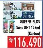 Promo Harga GREENFIELDS UHT All Variants per 40 pcs 125 ml - Hypermart