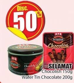 Promo Harga SELAMAT Chocolish 150 g/Wafer TIn Chocolate 200 g  - Hari Hari
