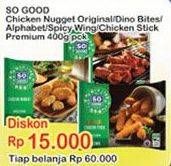 Promo Harga So Good Chicken Nugget/Original/Dino Bites/Alphabet/Spicy Wing/Chicken Stick Premium  - Indomaret