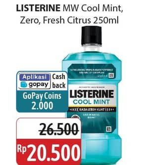 Promo Harga Listerine Mouthwash Antiseptic Cool Mint, Zero, Fresh Citrus 250 ml - Alfamidi