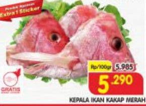 Promo Harga Kepala Ikan Kakap Merah per 100 gr - Superindo