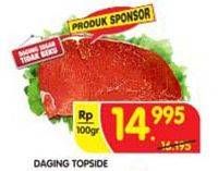 Promo Harga Daging Topside Sapi per 100 gr - Superindo