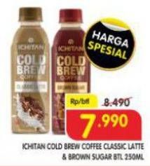 Promo Harga Ichitan Cold Brew Coffee Kecuali Brown Sugar, Kecuali Classic Latte 250 ml - Superindo