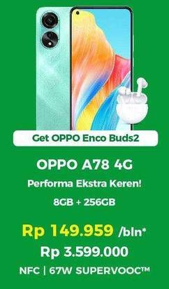 Promo Harga Oppo A78 4G 8 + 256 GB  - Erafone