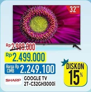 Promo Harga Sharp  2T-C32GH3000I  - Hypermart