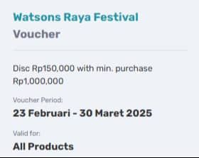 Promo Harga Watsons Raya Festival Voucher  - Watsons