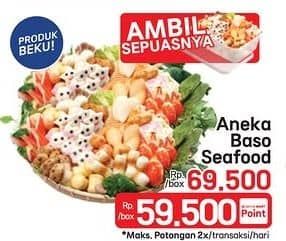 Promo Harga Aneka Bakso Seafood per 100 gr - LotteMart