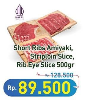 Promo Harga Short Ribs Amiyaki/Striploin Slice/Rib Eye Slice  - Hypermart