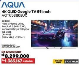 Promo Harga Aqua AQT65S80EUX | 4K QLED Google TV | 65 Inch  - COURTS