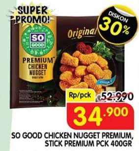 Promo Harga So Good Chicken Nugget Premium  - Superindo