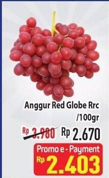 Promo Harga Anggur Red Globe RRC per 100 gr - Hypermart