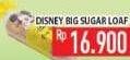 Promo Harga Big Sugar Loaf Disney  - Hypermart