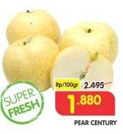 Promo Harga Pear Century per 100 gr - Superindo