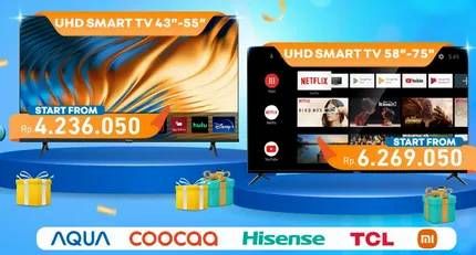 Promo Harga AQUA/COOCAA/HISENSE/TCL/XIAOMI UHD Smart TV 58" - 75"  - Electronic City