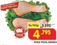 Promo Harga Ayam Paha Bawah per 100 gr - Superindo