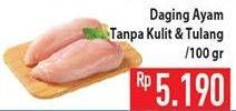 Promo Harga Ayam Dada Boneless per 100 gr - Hypermart