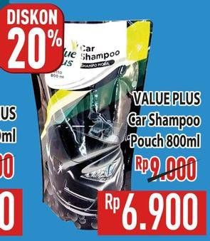 Promo Harga Value Plus Car Shampoo 800 ml - Hypermart