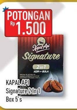 Promo Harga Kapal Api Signature 2 In 1 Kopi + Gula 5 pcs - Hypermart