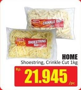 Promo Harga HOME Kentang Goreng Crinkle Cut, Shoestring 1 kg - Hari Hari