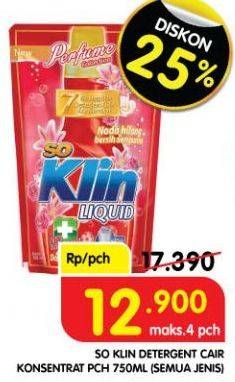 Promo Harga SO KLIN Liquid Detergent All Variants 750 ml - Superindo