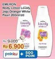 Promo Harga Emeron Lovely White Hand & Body Lotion Smooth Bright Jeju Orange, Moisture Bright White Pearl 200 ml - Indomaret