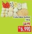 Promo Harga Aneka Bakso Seafood per 100 gr - Hypermart