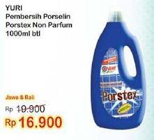 Promo Harga YURI PORSTEX Pembersih Porselen Non Parfum 1000 ml - Indomaret