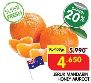 Promo Harga Jeruk Mandarin Honey Murcot per 100 gr - Superindo