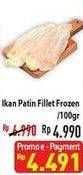 Promo Harga Ikan Patin Fillet, Frozen per 100 gr - Hypermart