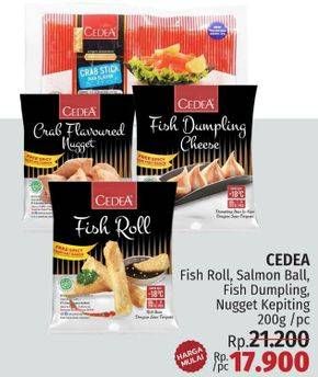 Promo Harga CEDEA Fish Roll/Salmon Ball/Fish Dumpling/Nugget Kepiting  - LotteMart
