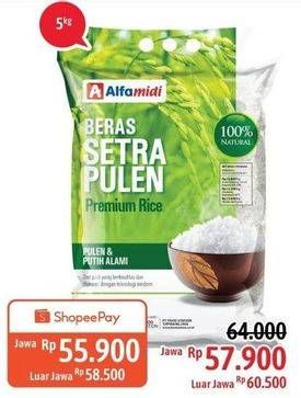 Promo Harga Alfamidi Beras Setra Pulen 5 kg - Alfamidi