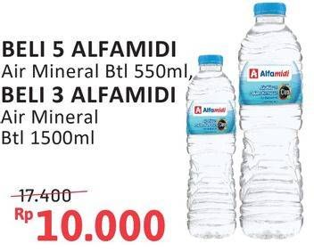 Beli 5 Alfamidi Air Mineral Btl 550ml / Beli 3 Alfamidi Air Mineral Btl 1500ml
