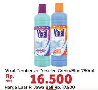 Promo Harga VIXAL Pembersih Porselen Green, Blue 780 ml - Carrefour